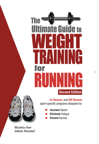 The Ultimate Guide to Weight Training for Running