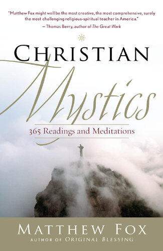 Christian Mystics: 365 Readings and Meditations