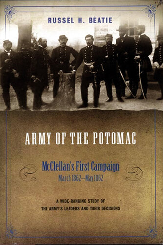 Army of the Potomac: McClellan's First Campaign, March 1862–May 1862