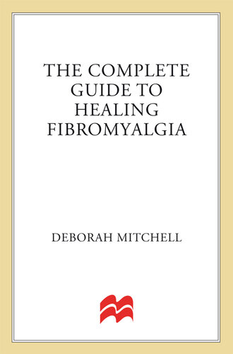 The Complete Guide to Healing Fibromyalgia