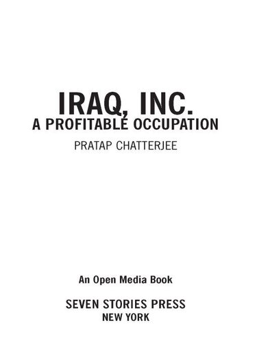 Iraq, Inc.: A Profitable Occupation