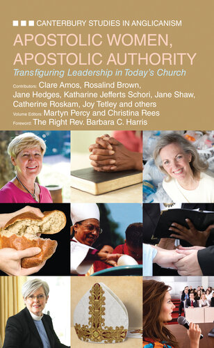 Apostolic Women, Apostolic Authority: Transfiguring Leadership in Today's Church