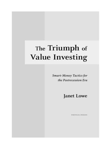 The Triumph of Value Investing: Smart Money Tactics for the Postrecession Era