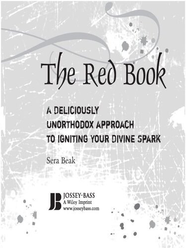The Red Book: A Deliciously Unorthodox Approach to Igniting Your Divine Spark