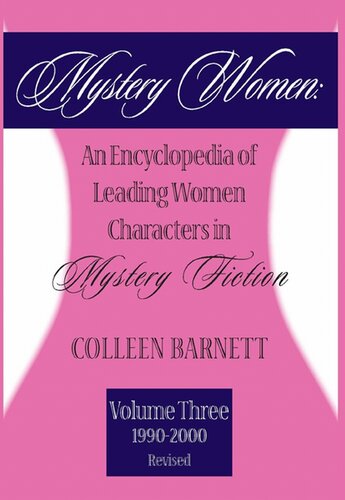 Mystery Women, Volume Three (Revised): An Encyclopedia of Leading Women Characters in Mystery Fiction, 1860-1979