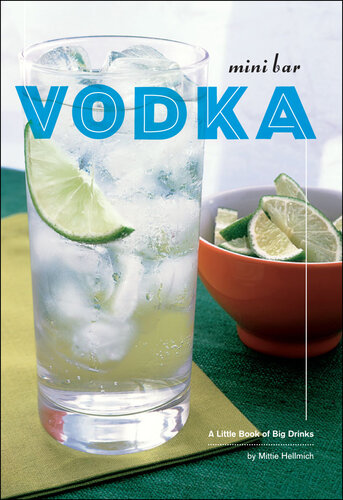 Mini Bar: Vodka: A Little Book of Big Drinks