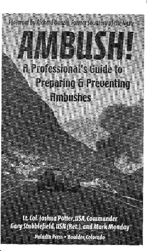 Ambush!: A Professional’s Guide to Preparing and Preventing Ambushes