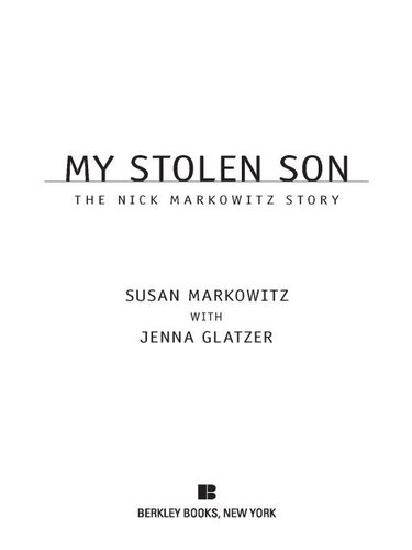 My Stolen Son: The Nick Markowitz Story