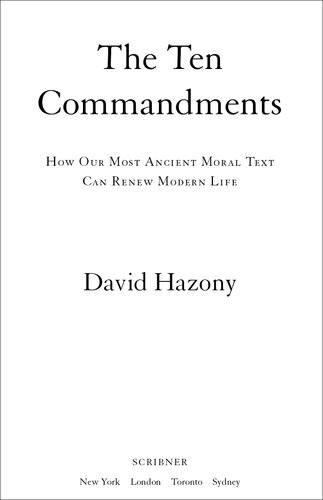 The Ten Commandments: A Blueprint for the Redemptive Society ™