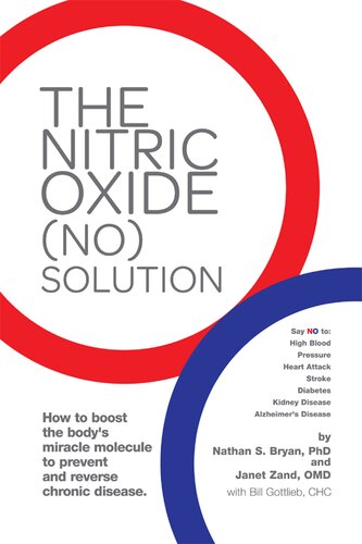 The Nitric Oxide (NO) Solution: How to Boost the Body's Miracle Molecule