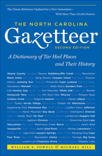 The North Carolina Gazetteer, 2nd Ed: A Dictionary of Tar Heel Places and Their History