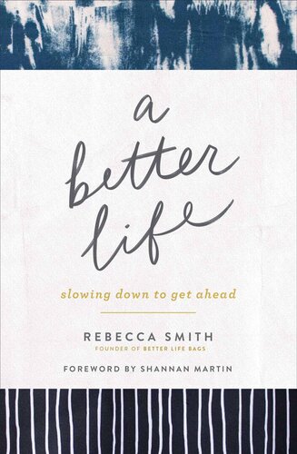 A Better Life: Slowing Down to Get Ahead