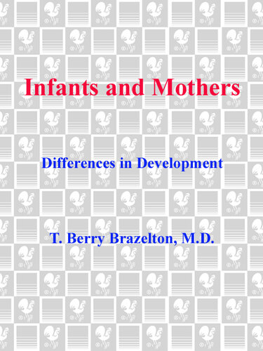 Infants and Mothers: Differences in Development
