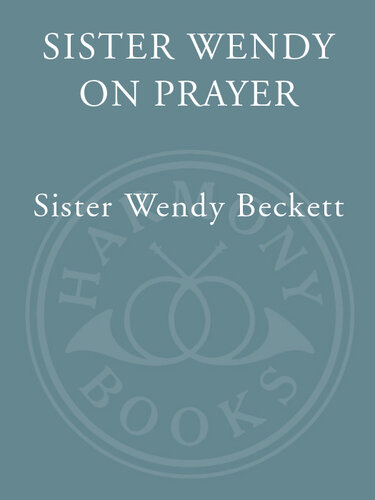 Sister Wendy on Prayer