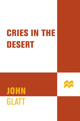 Cries in the Desert: The Shocking True Tale of a Sadistic Torturer