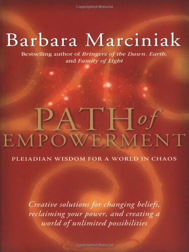 Path of Empowerment: Pleiadian Wisdom for a World in Chaos