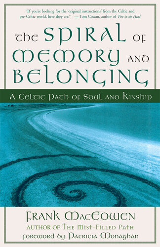 The Spiral of Memory and Belonging: A Celtic Path of Soul and Kinship