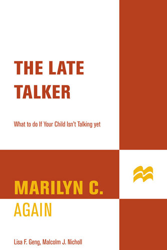The Late Talker: What to Do If Your Child Isn't Talking Yet