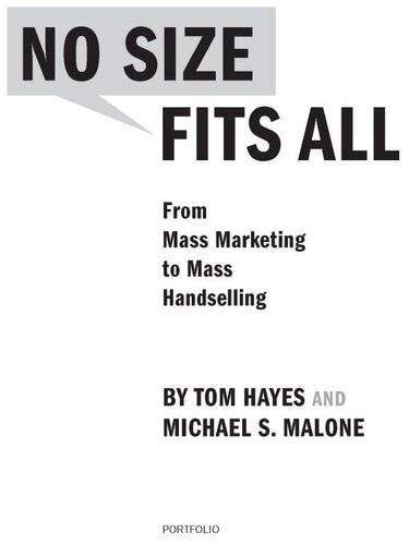 No Size Fits All: From Mass Marketing to Mass Handselling