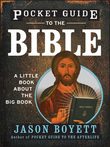 Pocket Guide to the Bible: A Little Book about the Big Book