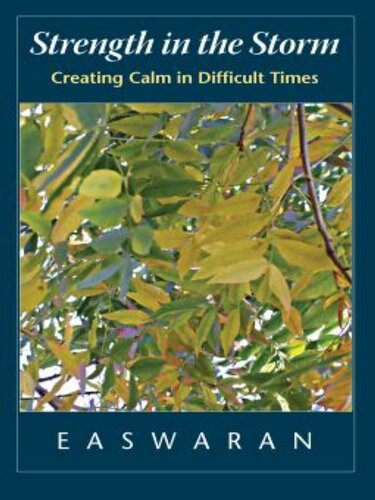 Strength in the Storm: Creating Calm in Difficult Times