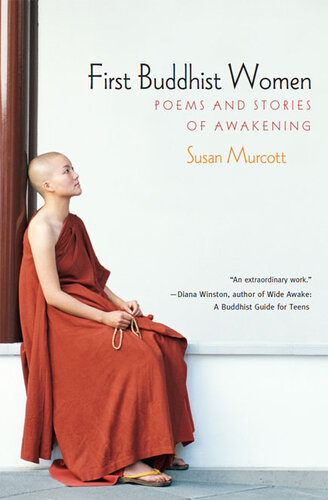 First Buddhist Women: Poems and Stories of Awakening