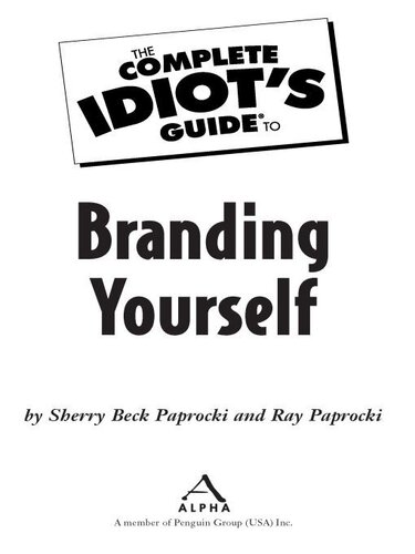 The Complete Idiot's Guide to Branding Yourself