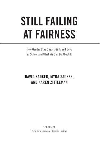 Still Failing at Fairness: How Gender Bias Cheats Girls and Boys in School and What We Can Do About It