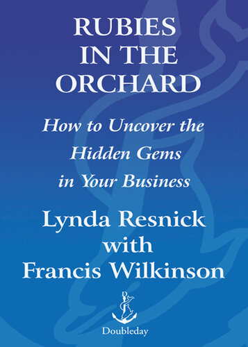 Rubies in the Orchard: How to Uncover the Hidden Gems in Your Business