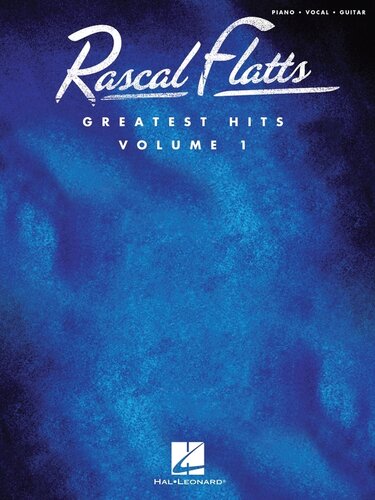 Rascal Flatts--Greatest Hits (Songbook): Volume 1