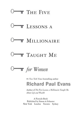 The Five Lessons a Millionaire Taught Me for Women: About Life and Wealth