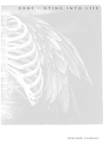 Bone: Dying Into Life