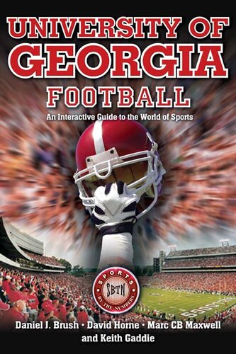 University Of Georgia Football: An Interactive Guide To The World Of Sports