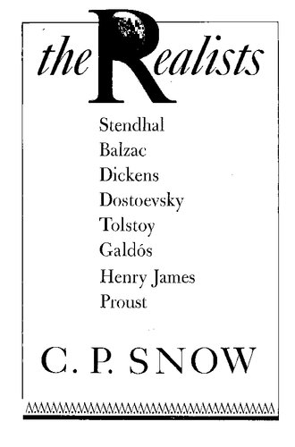 The realists,eight portraits (Stendhal, Balzac, Dickens, Dostoevsky, Tolstoy, Galdos, Henry James, Proust )