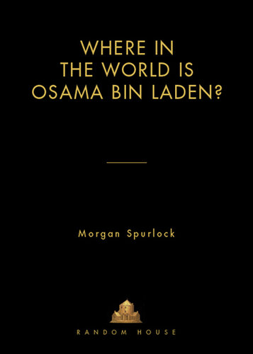 Where in the World Is Osama bin Laden?