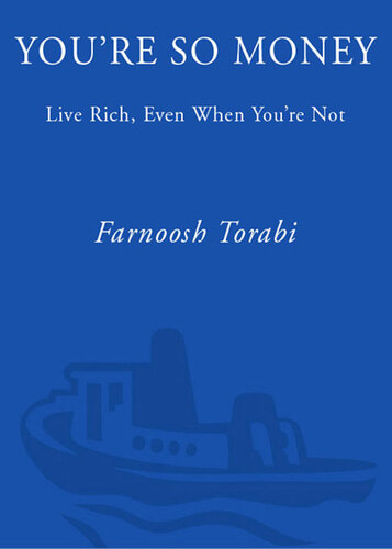 You're So Money: Live Rich, Even When You're Not
