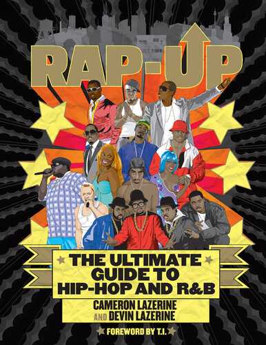 Rap-Up: The Ultimate Guide to Hip-Hop and R&B
