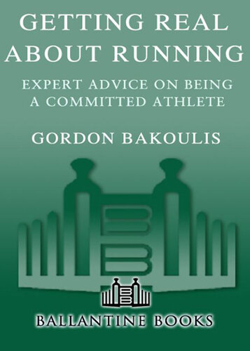 Getting Real About Running: Expert Advice on Being a Committed Athlete