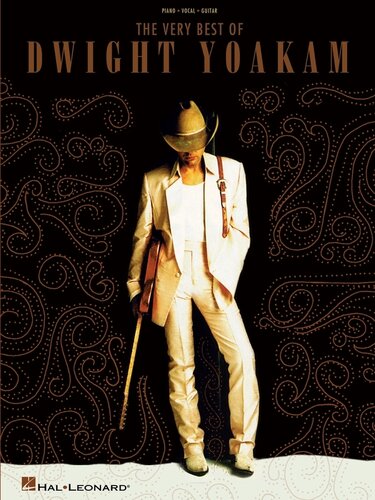 The Very Best of Dwight Yoakam (Songbook)