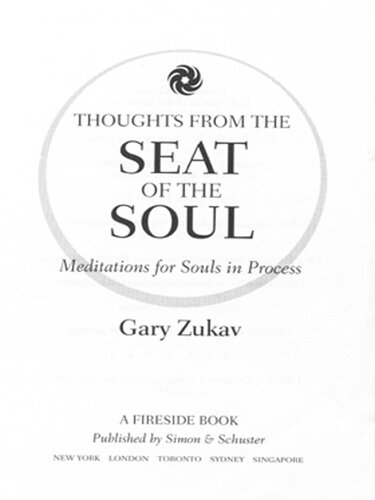 Thoughts From the Seat of the Soul: Meditations for Souls in Process