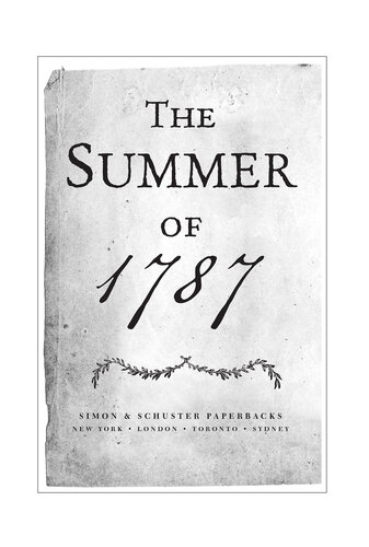 The Summer of 1787: The Men Who Invented the Constitution