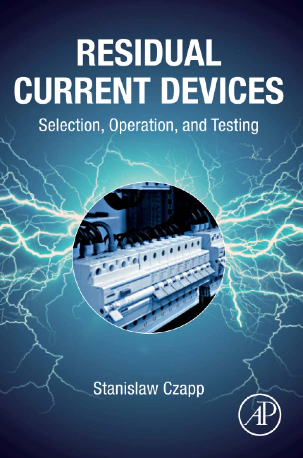 Residual Current Devices: Selection, Operation, and Testing