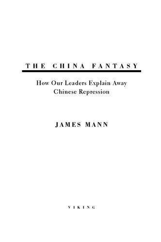 The China Fantasy: Why Capitalism Will Not Bring Democracy to China