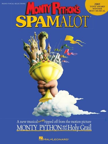 Monty Python's Spamalot (Songbook): 2005 Tony Award Winner--Best Musical
