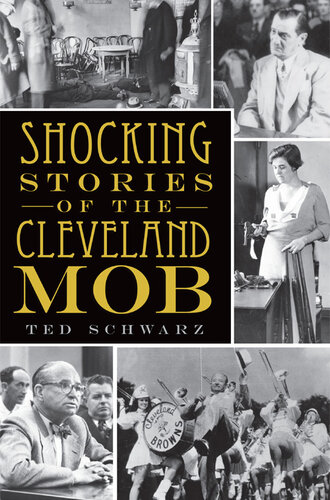 Shocking Stories of the Cleveland Mob