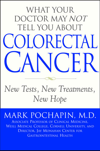 Colorectal Cancer: New Tests, New Treatments, New Hope