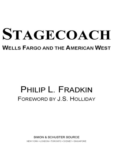 Stagecoach: Wells Fargo and the American West