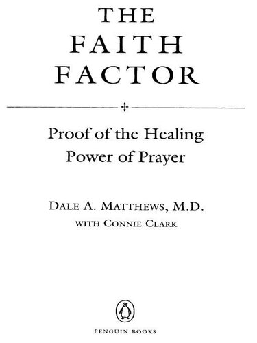 The Faith Factor: Proof of the Healing Power of Prayer
