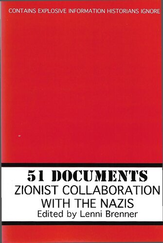 51 Documents: Zionist Collaboration With the Nazis