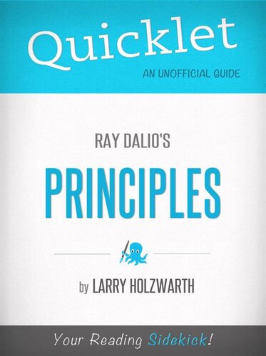 Quicklet on Ray Dalio's Principles: Cliffnotes-like Summary